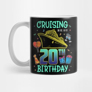 Cruising Into My 20th Birthday 20 Year Old Cruise 20th B-Day Mug